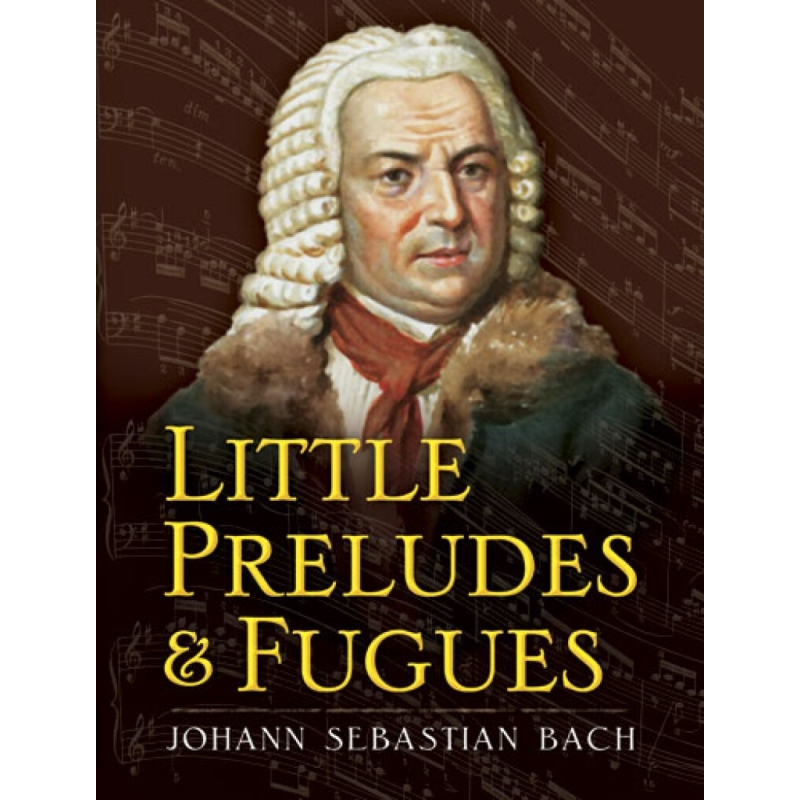 Bach, J.S - Little Preludes and Fugues