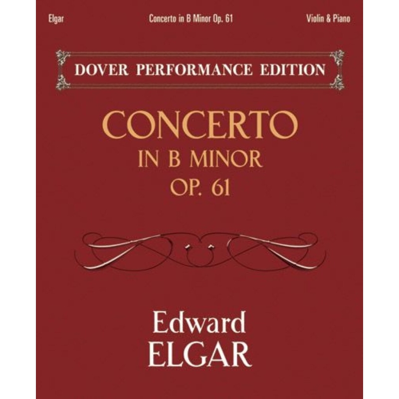 Elgar, Edward - Concerto In B Minor Op. 61