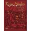 Danse Macabre And Other Piano Transcriptions