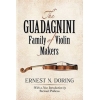 Doring, Ernest - The Guadagnini Family Of Violin Makers