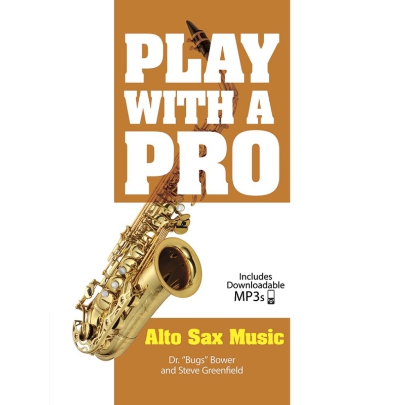 Greenfield, Steve - Play With A Pro: Alto Sax Music