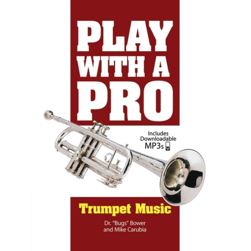 Carubia, Mike - Play With A Pro: Trumpet Music