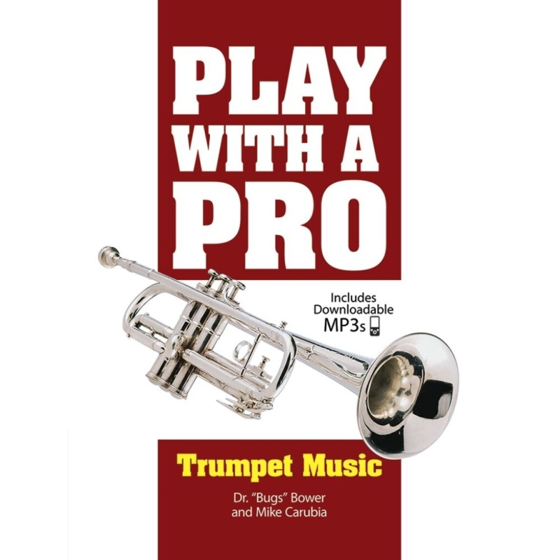 Carubia, Mike - Play With A Pro: Trumpet Music