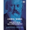 Brahms, Johannes - Choral Works