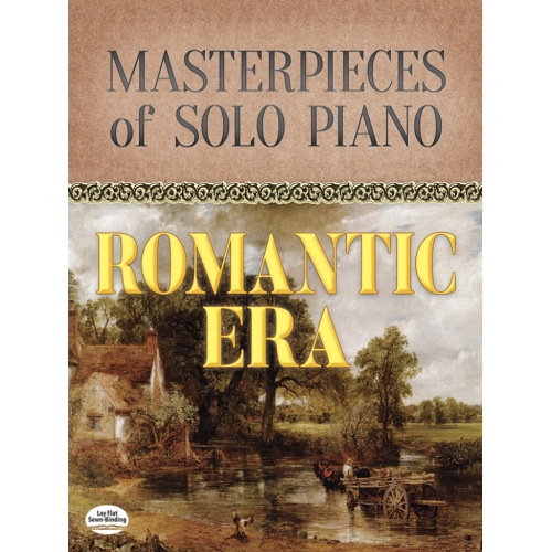Sergei Rachmaninoff - Masterpieces of Solo Piano: Romantic Era