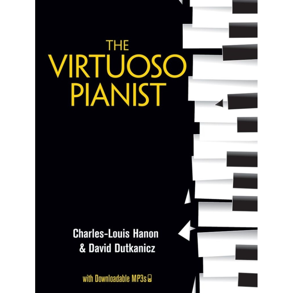 Hanon, Charles-Louis - The Virtuoso Pianist with Downloadable MP3s