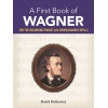 Dutkanicz, David - A First Book of Wagner