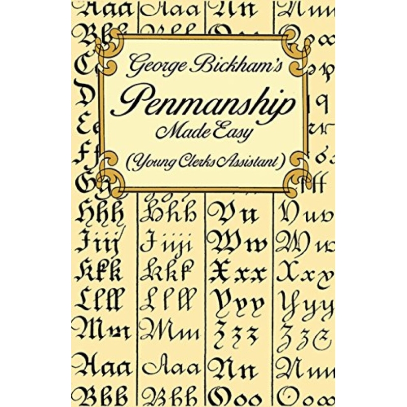 George Bickham's Penmanship Made Easy