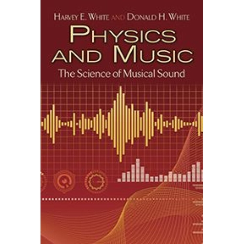 White, Harvey - Physics and...
