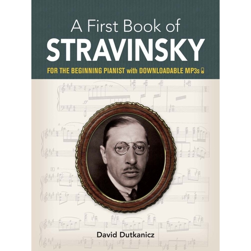 Dutkanicz, David - A First Book of Stravinsky: