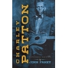 Fahey, John - Charley Patton: Expanded Edition
