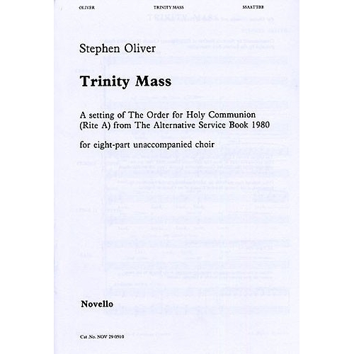 Stephen Oliver: Trinity Mass