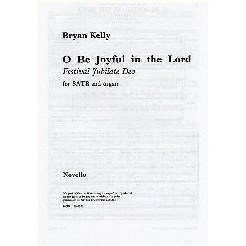 Bryan Kelly: O Be Joyful In The Lord (Festival Jubilate Deo)