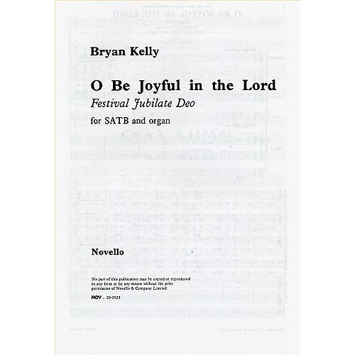 Kelly, Bryan - O Be Joyful...