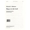 Edward Bairstow: Sing Ye To The Lord