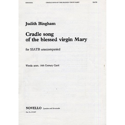 Judith Bingham: Cradle Song Of The Blessed Virgin Mary