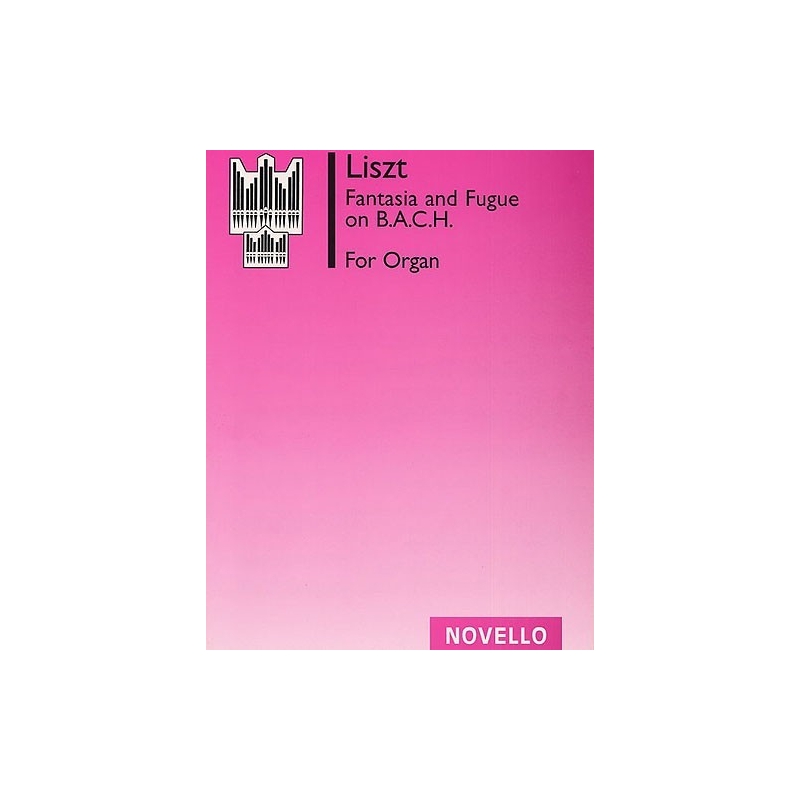 Liszt, Franz - Fantasia And Fugue On Bach