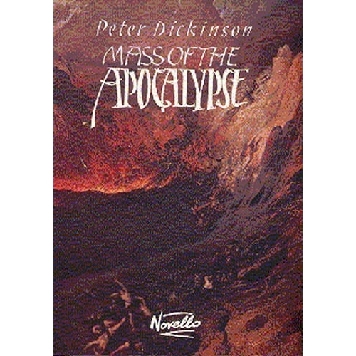 Peter Dickinson: A Mass Of The Apocalypse (Full Score)