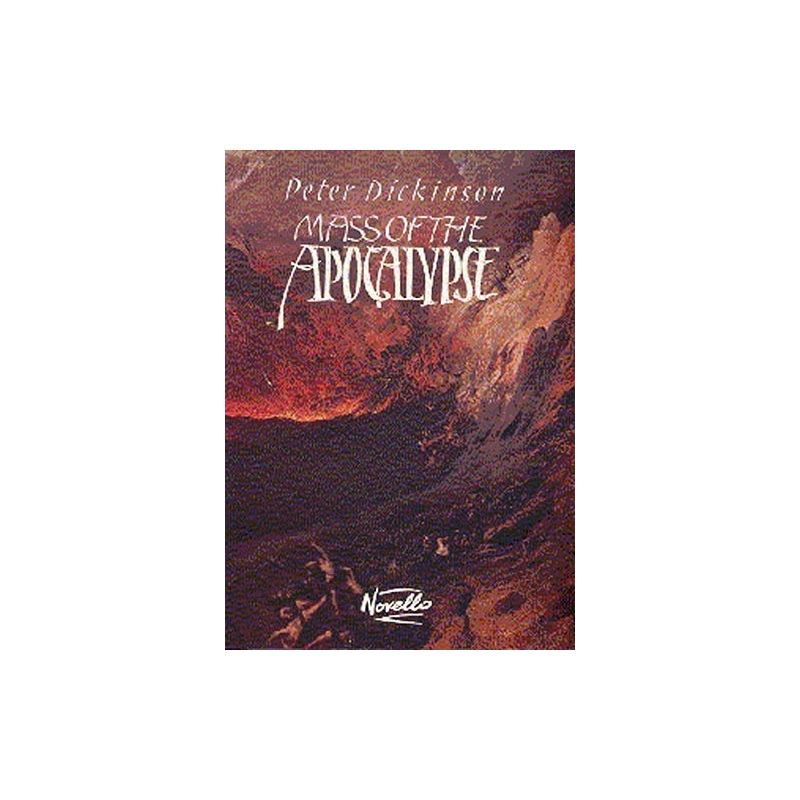 Peter Dickinson: A Mass Of The Apocalypse (Full Score)