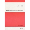 Rossini, Gioacchino - Petite Messe Solennelle