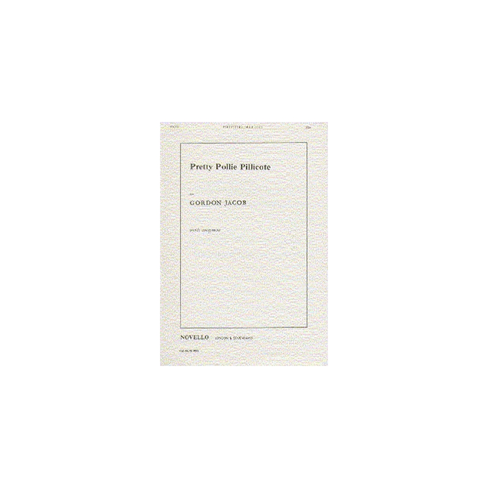 Jacob, Gordon - Pretty Pollie Pillicote