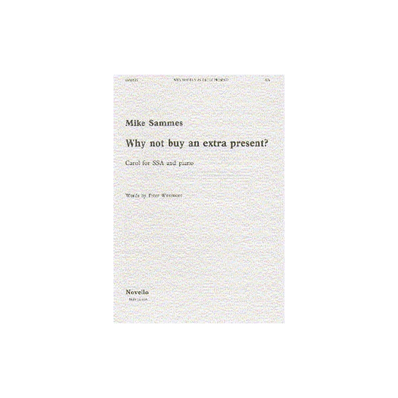 Sammes, Mike - Why Not Buy An Extra Present?