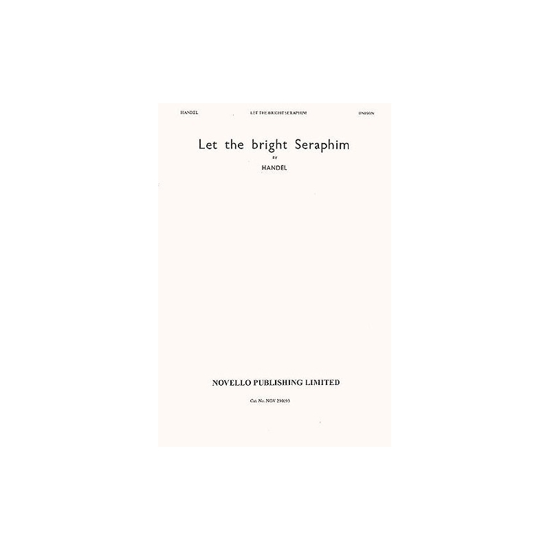 Händel, Georg Friedrich - Let The Bright Seraphim