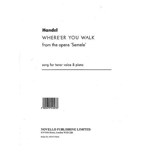 Handel G F - Where'er You Walk (from  Semele)
