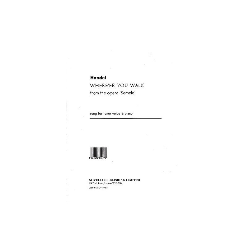 Händel, Georg Friedrich - Where'er You Walk From The Opera Semele