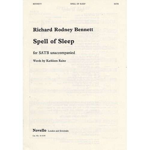 Bennett, Richard Rodney - Spell Of Sleep SATB