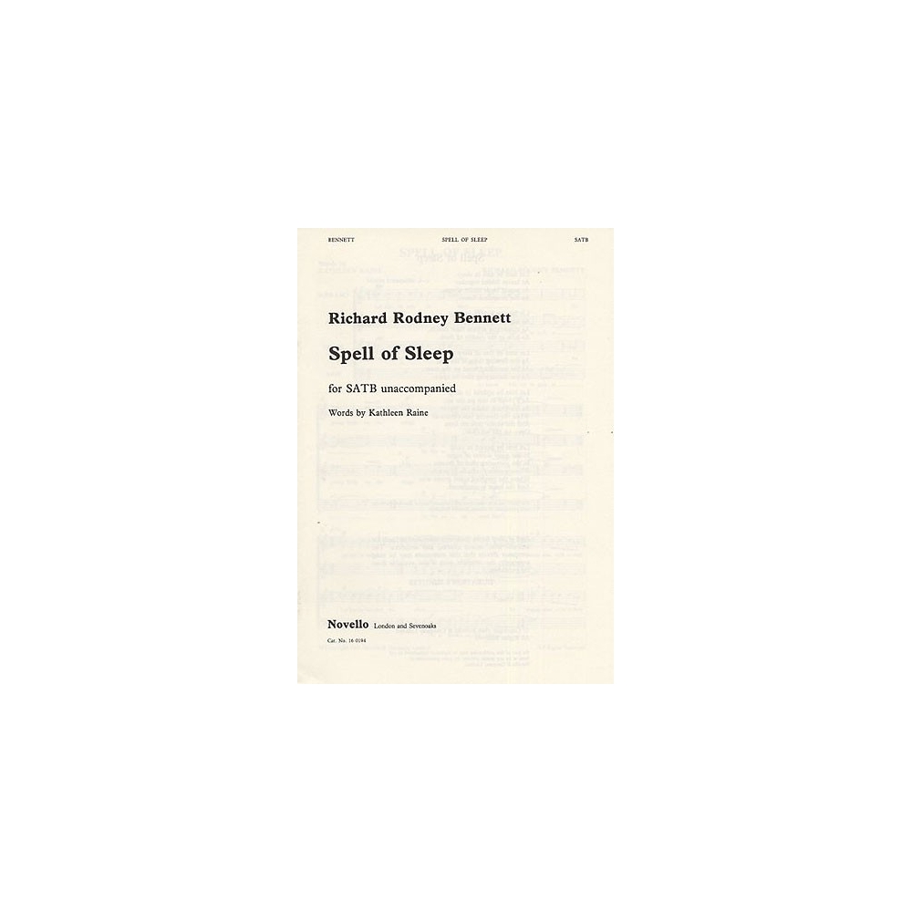 Richard Rodney Bennett: Spell Of Sleep SATB