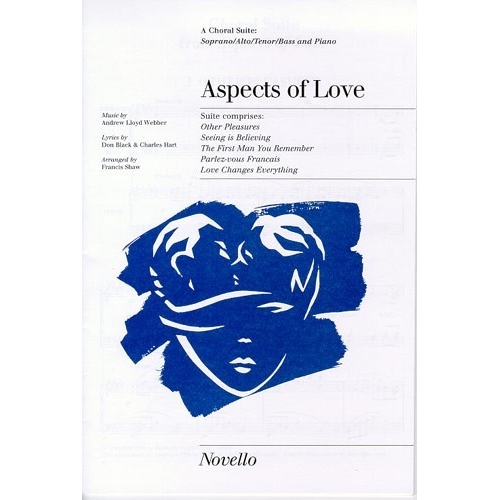 Andrew Lloyd Webber: Aspects Of Love (Choral Suite)