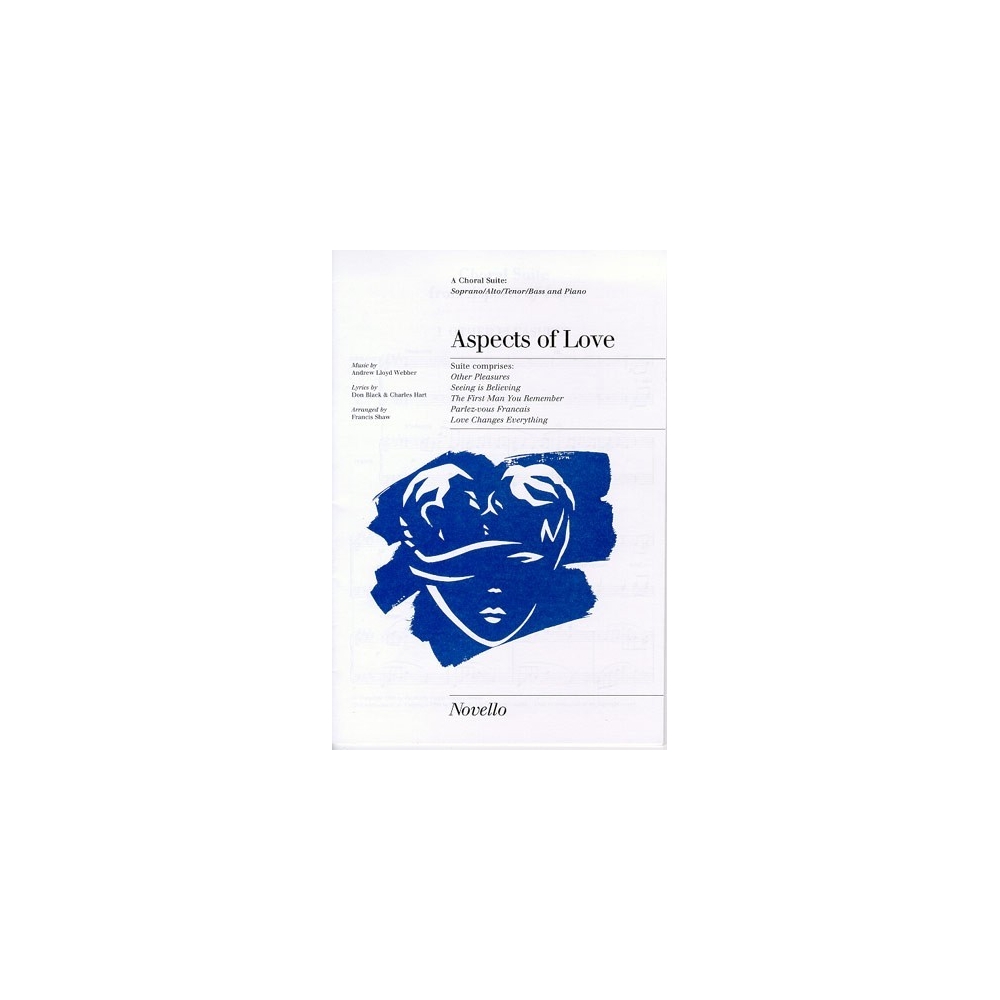 Webber, Andrew Lloyd - Aspects Of Love (Choral Suite)