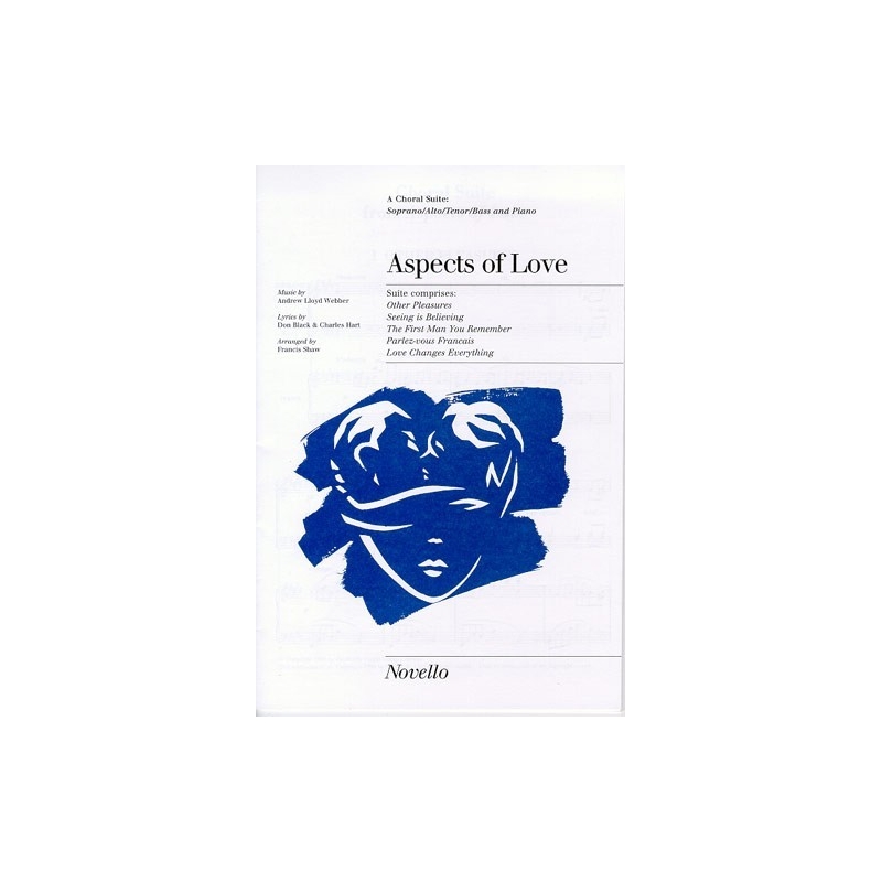 Webber, Andrew Lloyd - Aspects Of Love (Choral Suite)