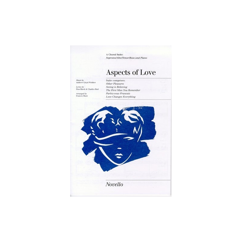 Andrew Lloyd Webber: Aspects Of Love (Choral Suite)