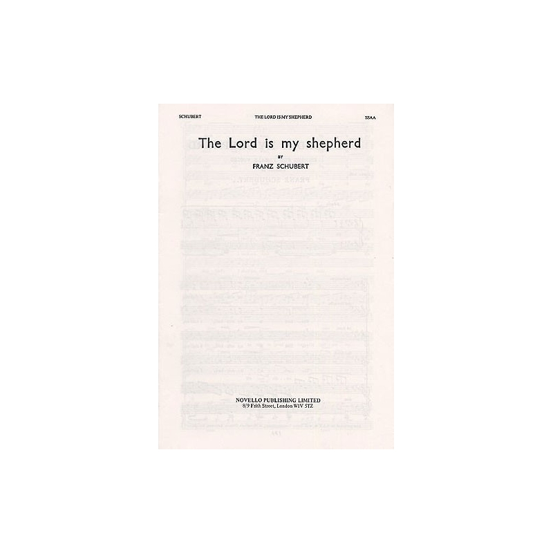Schubert, Franz - The Lord Is My Shepherd