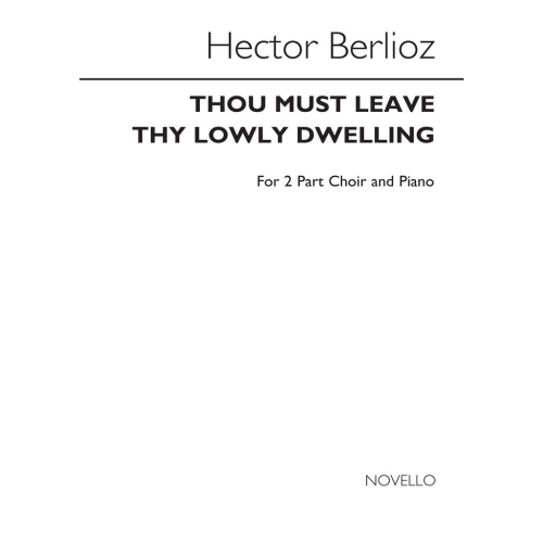 Berlioz, Hector - Thou Must...