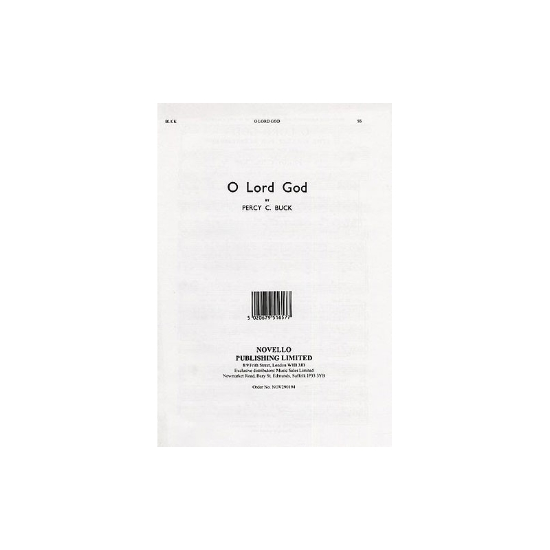 Buck, Percy C - O Lord God