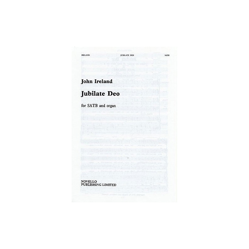 John Ireland: Jubilate Deo In F