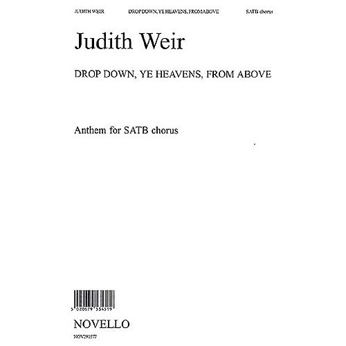 Judith Weir: Drop Down, Ye Heavens, From Above