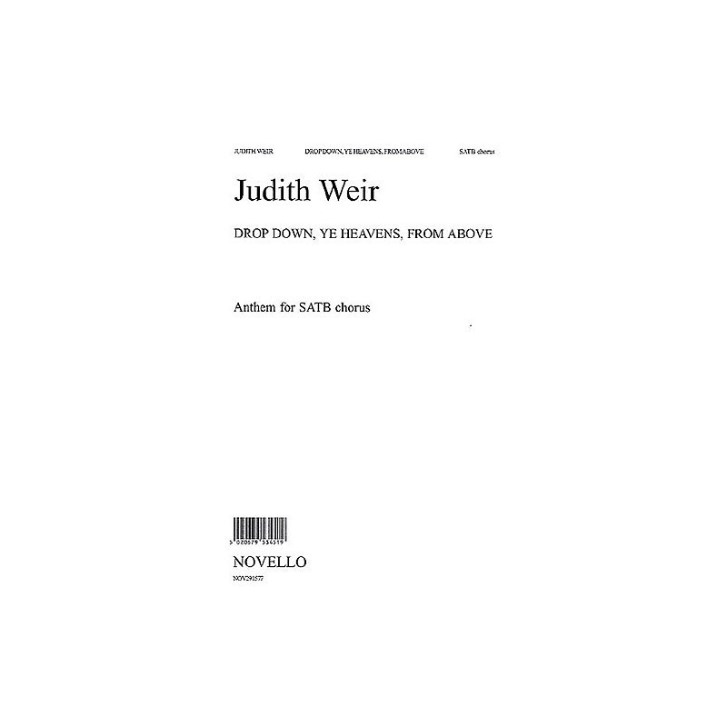 Weir, Judith - Drop Down Ye Heavens From Above
