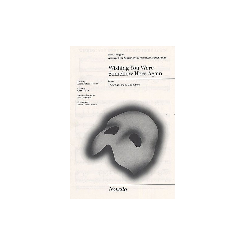 Webber, Andrew Lloyd - Wishing You Were Somehow Here Again Show Singles