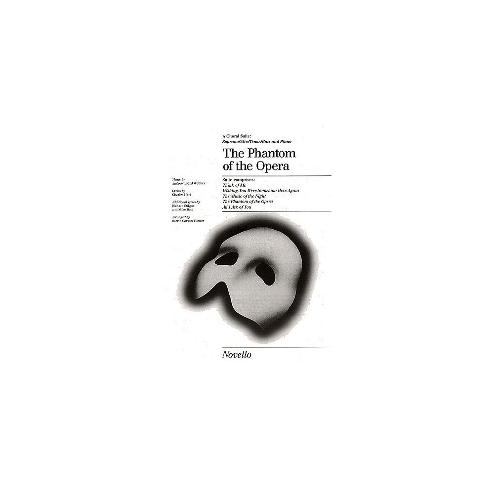 Webber, Andrew Lloyd - The Phantom of the Opera Choral Suite