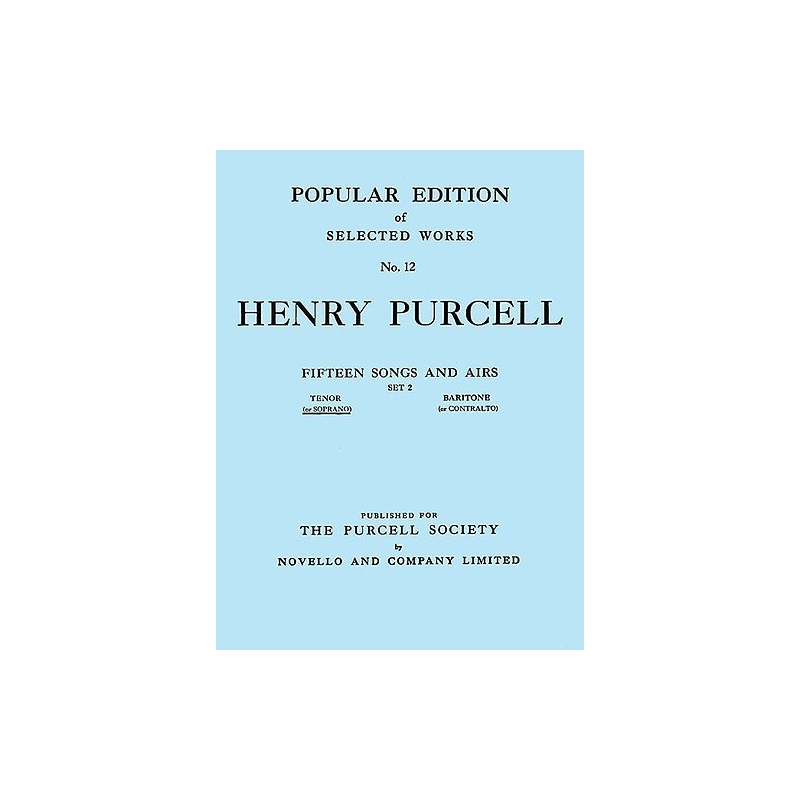Purcell, Henry - Fifteen Songs And Airs - Set 2 (Soprano Or Tenor)