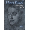 Purcell, Henry - Solo Songs Volume III