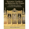 Toccatas, Carillons And Scherzos For Organ