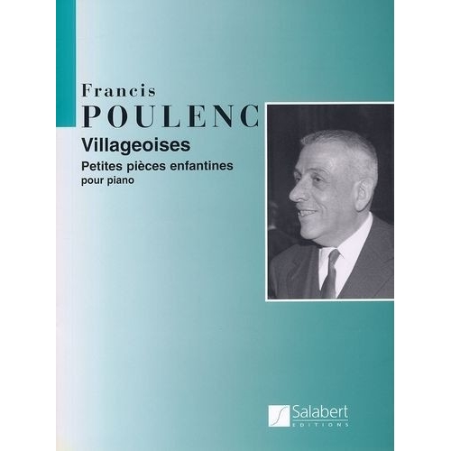 Poulenc, Francis  -  Villageoises - Petite Pieces Enfantines (Piano)