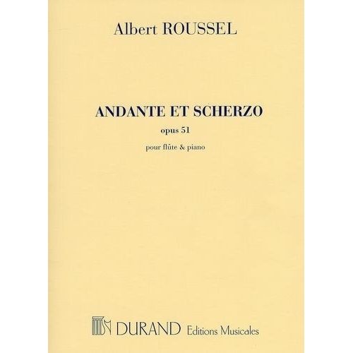 Roussel, Albert  -  Andante Et Scherzo Op.51 (Flute and Piano)