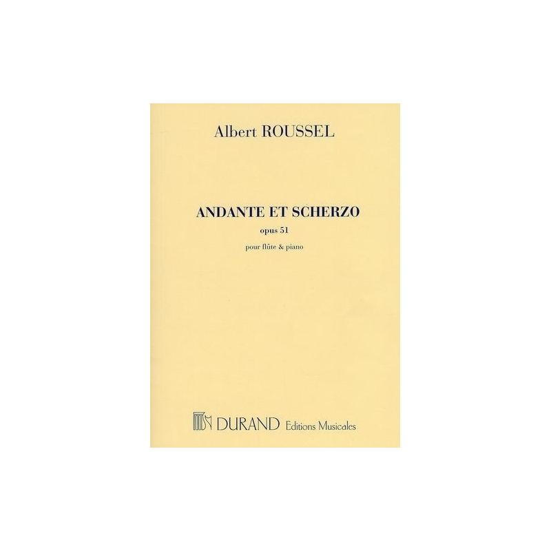 Roussel, Albert  -  Andante Et Scherzo Op.51 (Flute and Piano)