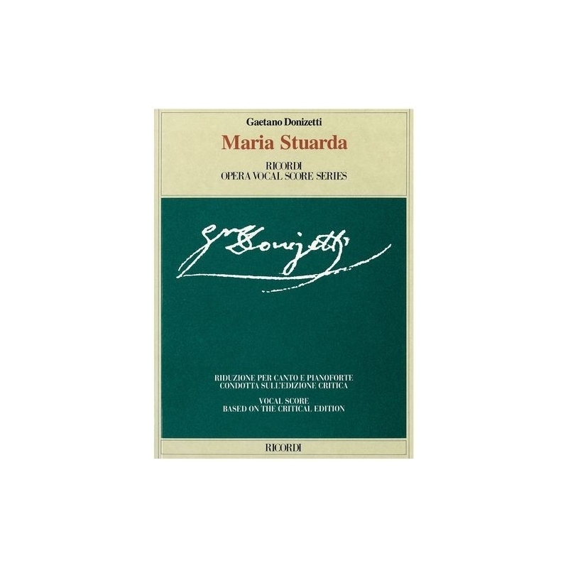 Donizetti, Gaetano - Maria Stuarda - Opera Vocal Score